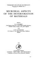 Cover of: Microbial aspects of the deterioration of materials