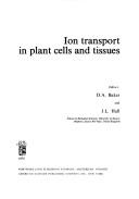 Cover of: Ion transport in plant cells and tissues