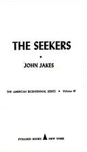 Cover of: The seekers by John Jakes