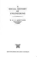 Cover of: A social history of engineering by W. H. G. Armytage