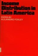 Cover of: Income distribution in Latin America