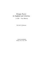 Persian poetry in England and America by John D. Yohannan