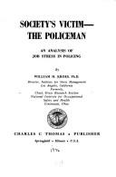 Society's victim, the policeman by William H. Kroes