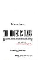 Cover of: The house is dark
