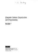 Cover of: Computer systems organization and programming