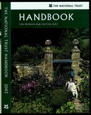 Cover of: The National Trust Handbook for Members and Visitors: March 2003 to February 2004 (National Trust Handbook: A Guide for Members & Vistors) | 