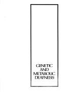 Genetic and metabolic deafness by Bruce W. Konigsmark