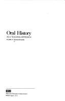 Cover of: Oral history as a teaching approach by John A. Neuenschwander