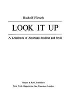 Cover of: Look it up: a deskbook of American spelling and style