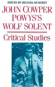 Cover of: John Cowper Powys' Wolf Solent by Belinda Humfrey