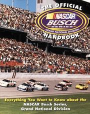 Cover of: The Official NASCAR Busch Series Handbook: Everything You Want to Know about the NASCAR Busch Series, Grand National Division