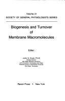 Cover of: Biogenesis and turnover of membrane macromolecules