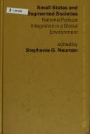 Small states and segmented societies by Stephanie G. Neuman