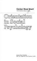 Cover of: Orientation in social psychology