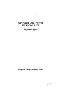 Cover of: Conflict and power in social life by James T. Duke