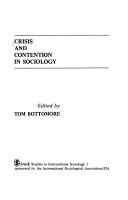 Cover of: Crisis and contention in sociology