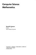 Cover of: Computer science mathematics by Donald D. Spencer, Donald D. Spencer