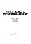 An introduction to immunohematology by Neville J. Bryant