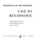 Cover of: Cave to Renaissance by Benjamin Rowland