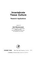Invertebrate tissue culture by Karl Maramorosch