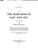 The mastabas of Qar and Idu, G7101 and 7102 by William Kelly Simpson