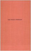 Cover of: The wheat problem by Crookes, William Sir
