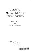 Cover of: Guide to magazine and serial agents