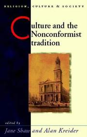 Cover of: Culture and the Nonconformist Tradition (University of Wales Press - Religion, Culture, and Society)