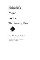 Cover of: Hölderlin's major poetry: the dialectics of unity