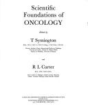 Cover of: Scientific foundations of oncology