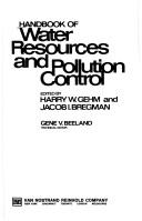 Handbook of water resources and pollution control by Harry W. Gehm, Jacob I. Bregman