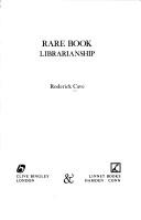 Cover of: Rare book librarianship