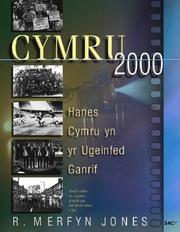 Cover of: Cymru 2000: hanes Cymru yn yr Ugeinfed Ganrif