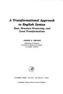 Cover of: A transformational approach to English syntax by Joseph E. Emonds