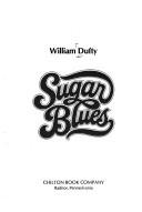 Sugar blues by William Dufty