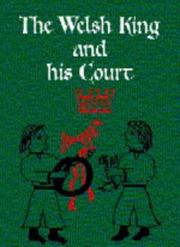 The Welsh king and his court