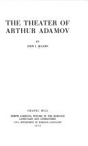 The theater of Arthur Adamov by John Joseph McCann