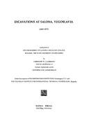 Cover of: Excavations at Salona, Yugoslavia, 1969-1972: conducted for the Department of Classics, Douglass College, Rutgers, The State University of New Jersey