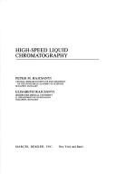 High-speed liquid chromatography by Peter M. Rajcsanyi