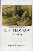 Cover of: N. F. Fedorov (1828-1903): a study in Russian eupsychian and utopian thought