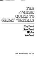 Cover of: The music guide to Great Britain: England, Scotland, Wales, Ireland