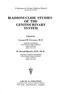 Cover of: Radionuclide studies of the genitourinary system