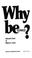 Cover of: Why be lonely ?