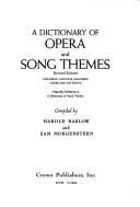 Cover of: A dictionary of opera and song themes by Harold Barlow