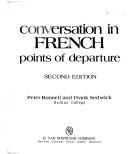 Cover of: Conversation in French: points of departure