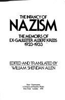 Cover of: The infancy of Nazism: the memoirs of ex-Gauleiter Albert Krebs, 1923-1933
