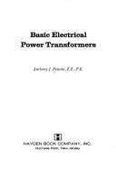 Cover of: Basic electrical power transformers by Anthony J. Pansini