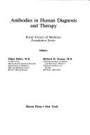 Antibodies in human diagnosis and therapy by Richard M. Krause