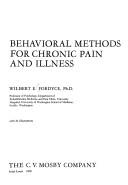 Cover of: Behavioral methods for chronic pain and illness | Wilbert E. Fordyce