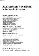 Cover of: Alzheimer's disease: a handbook for caregivers